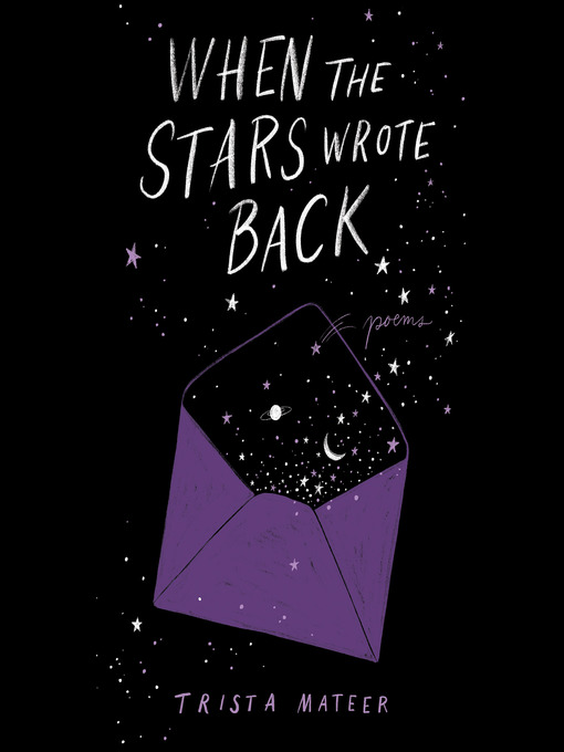 Title details for When the Stars Wrote Back by Trista Mateer - Wait list